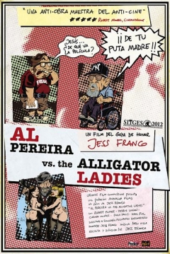 Poster Al Pereira vs. The Alligator Ladies (Culitos in the Night)
