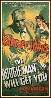 Poster The Boogie Man Will Get You
