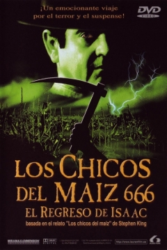 Ficha Los Chicos del Maíz 666: El regreso de Isaac