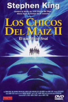 Ficha Los Chicos del Maíz 2: El Sacrificio Final