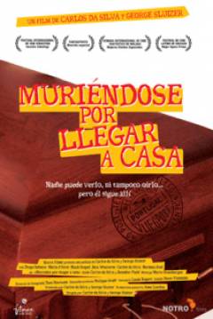 Poster Muriéndose por Llegar a Casa