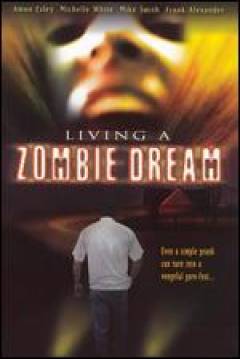 Poster Living a Zombie Dream