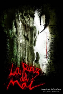 Poster La Raíz del Mal