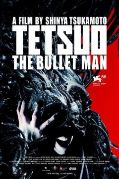 Poster Tetsuo 3: The Bullet Man