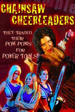 Poster Chainsaw Cheerleaders
