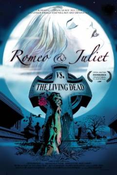 Poster Romeo & Juliet vs. The Living Dead 