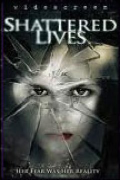 Poster Shattered Lives