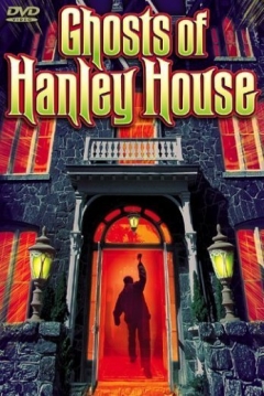 Poster The Ghosts of Hanley House