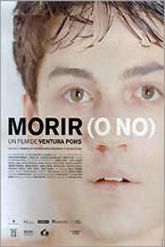 Poster Morir (o no)