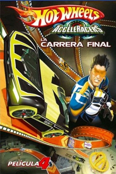 Poster Hot Wheels Acceleracers: La Carrera Final