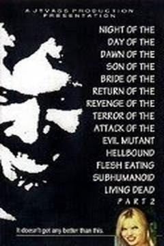 Poster Night of the Day of the Dawn of the Son of the Bride of the Return of the Terror