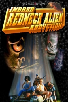 Poster Inbred Redneck Alien Abduction