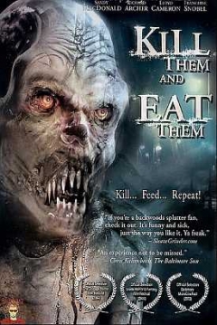 Poster Kill Them and Eat Them