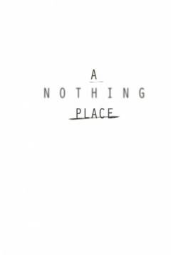 Poster A Nothing Place