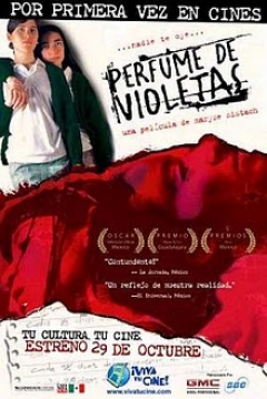Ficha Perfume de violetas, nadie te oye