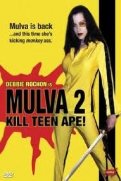 Poster Mulva 2: Kill Teen Ape! 