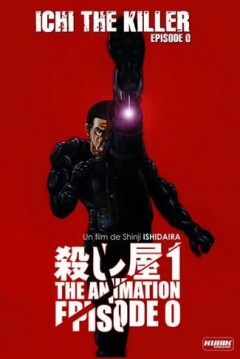 Poster Ichi the killer: Episode 0
