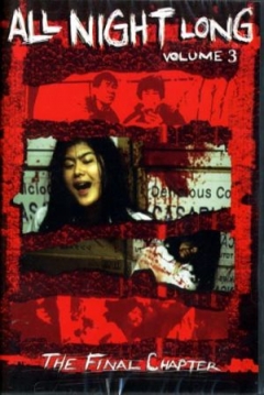 Poster All Night Long 3: The Final Chapter