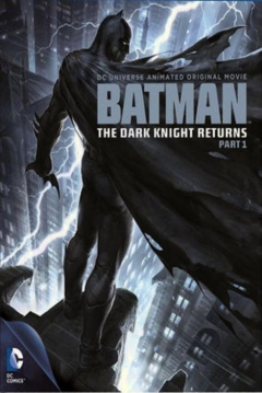 Poster Batman: El Regreso del Caballero Oscuro - Primera Parte