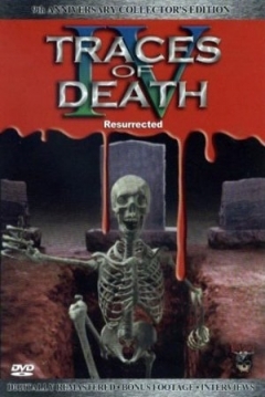 Poster Traces Of Death 4: Resurrected
