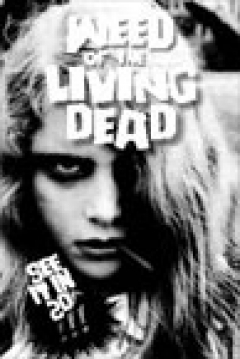 Poster Weed of the Living Dead