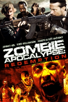 Poster Zombie Apocalypse: Redemption (Zombie Apocalypse 2)