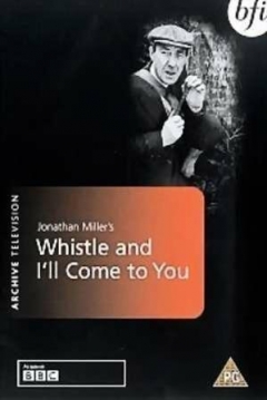Poster Whistle and I'll Come to You