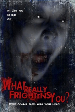 Poster What Really Frightens You