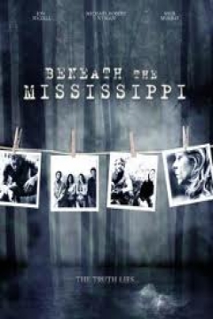 Poster Beneath the Mississippi