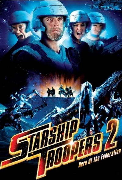 Starship Troopers 2: El Héroe de la Federación — póster