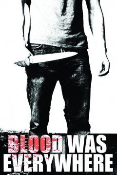 Poster Blood Was Everywhere