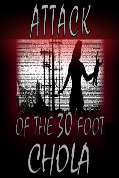 Poster The Attack of the 30 Foot Chola