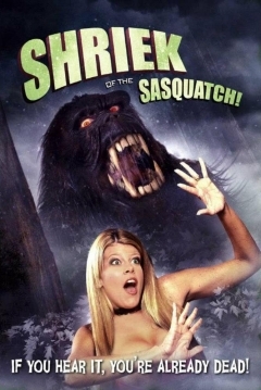 Poster Shriek of the Sasquatch!