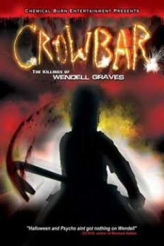 Poster Crowbar: The Killings of Wendall Graves