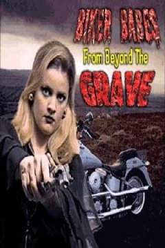 Poster Biker Babes from Beyond fhe Grave