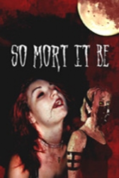 Poster So Mort Be It