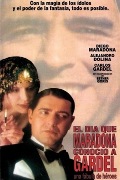 Poster El Día que Maradona Conoció a Gardel