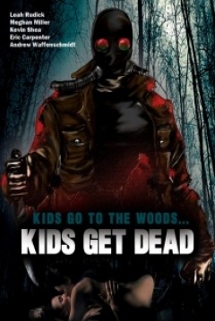 Poster Kids Go to the Woods... Kids Get Dead