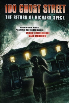 Poster 100 Ghost Street: The return of Richard Speck