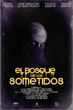 Poster El Bosque de los Sometidos