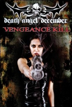 Poster Death Angel December: Vengeance Kill