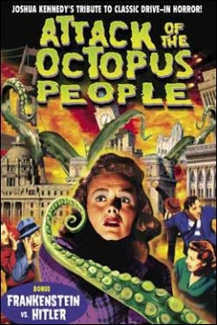 Poster Attack of the Octopus People