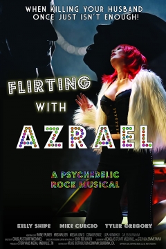 Poster Flirting With Azrael: A Psychedelic Rock Musical