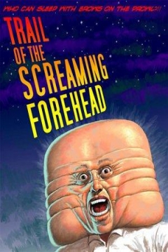 Ficha Trail of the Screaming Forehead
