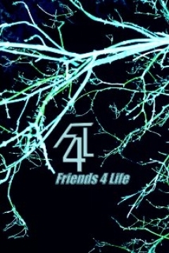 Poster F4L: Friends 4 Life