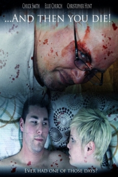 Poster And Then YOU Die!