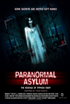 Poster Paranormal Asylum: The Revenge of Typhoid Mary