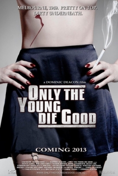Poster Only the Young Die Good