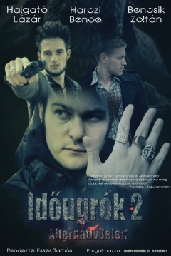 Poster Idõugrók 2 - Alternatív Jelen 
