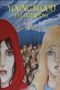 Ficha Young Blood: Evil Intentions
